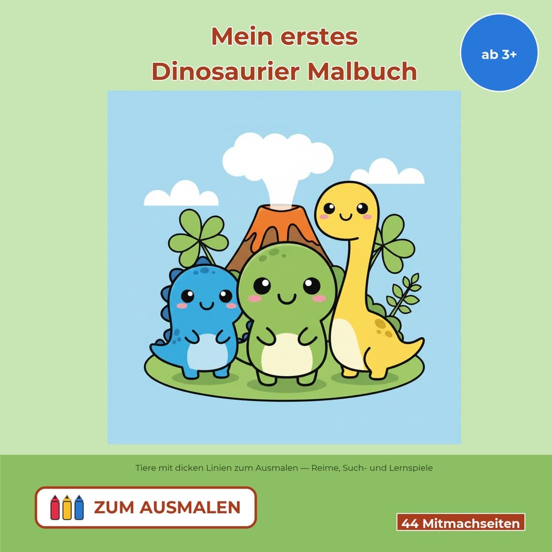 Cover: Mein erstes Dinosaurier Malbuch ab 3 Jahren