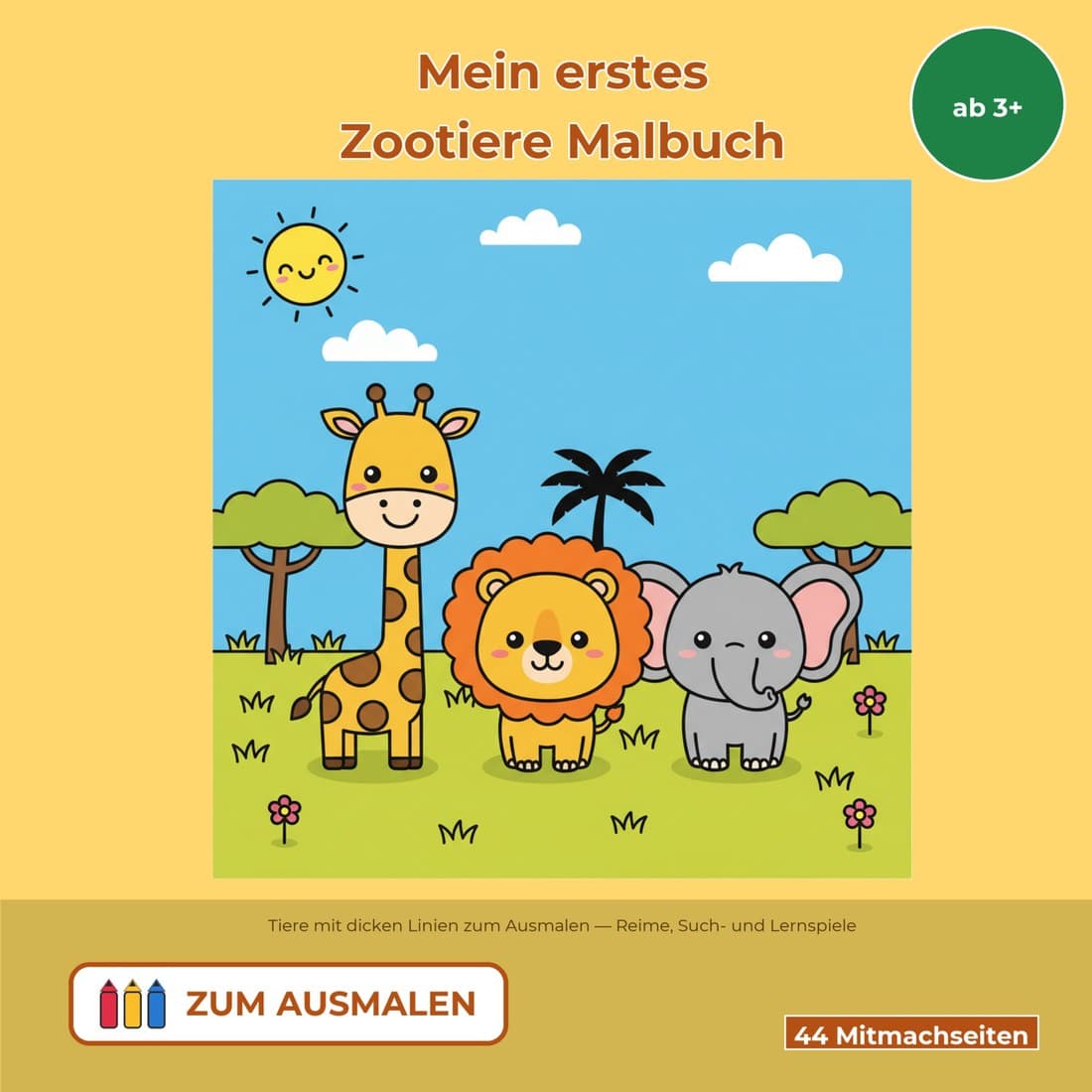 Cover: Mein erstes Zootiere Malbuch ab 3 Jahren